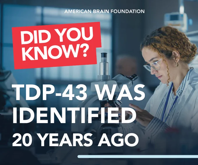 Did you know? TDP-43 was identified 20 years ago.