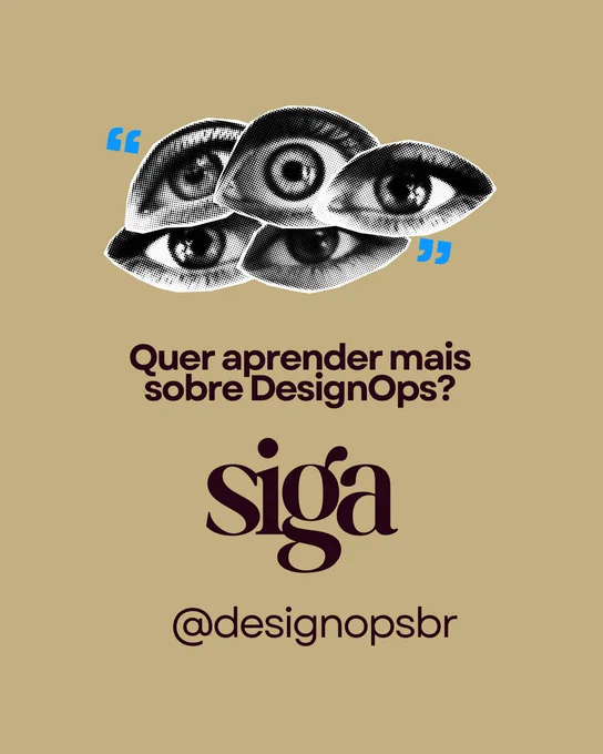Imagem de olhos
Quer aprender mais sobre DesignOps?

siga 
@desingopsbr