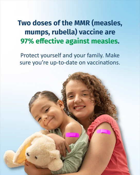 A person and a child smile while showing pink band-aids on their upper arms. The child holds a teddy bear. Text states the MMR vaccine is 97% effective against measles and advises staying up-to-date on vaccinations.