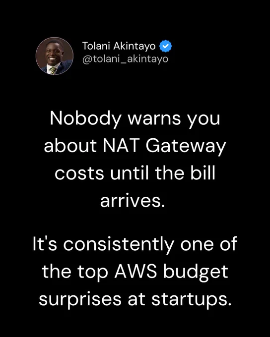 Nobody talks about NAT Gateway costs until the AWS bill arrives by Tolani Akintayo
