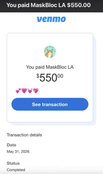 A screenshot of a Venmo transaction of $550 to Mask Bloc LA.