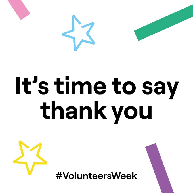 Bold text saying 'It's time to say thank you' surrounded by colorful stars and shapes, with #VolunteersWeek below.