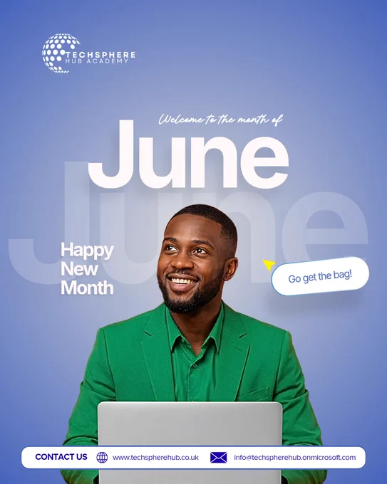 New Month June. Techsphere Hub Academy. 