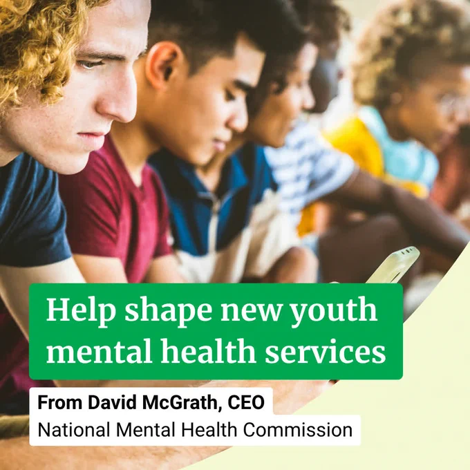 Help shape new youth mental health services