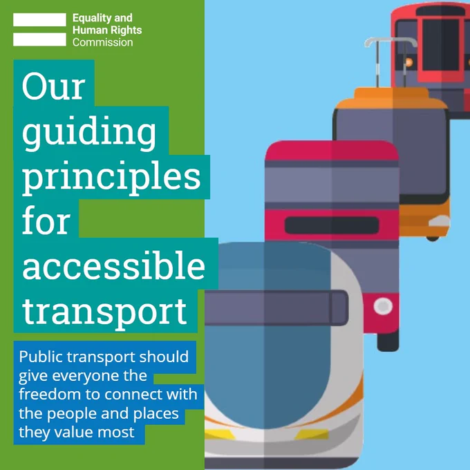 Illustration of colorful public transport vehicles with text on guiding principles for accessible transport by Equality and Human Rights Commission.