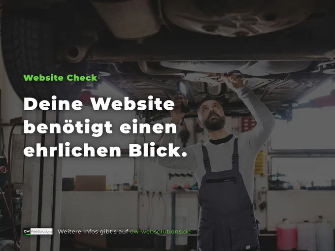 Deine Website benötigt einen ehrlichen Blick.