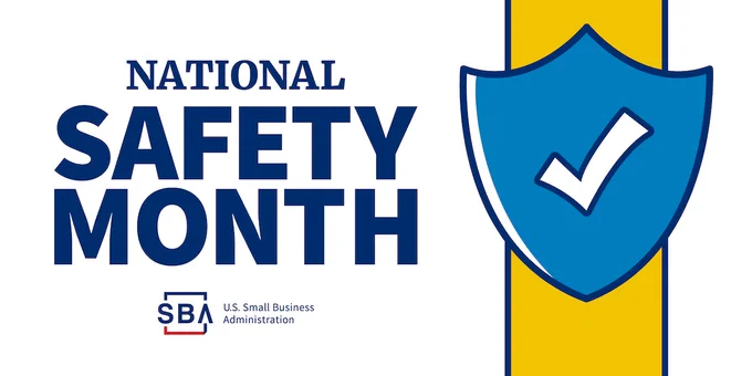 Graphic for National Safety Month featuring a blue shield with a check mark, flanked by yellow and blue bands. Includes the SBA logo.