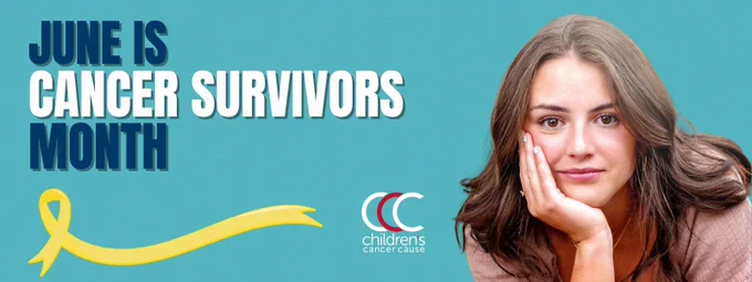June is Cancer Survivors Month. Yellow ribbon on aqua background with the Children's Cancer Cause logo. Photo of a childhood cancer survivor looking at the camera. She has brown hair, brown eyes, and her right hand on her chin.