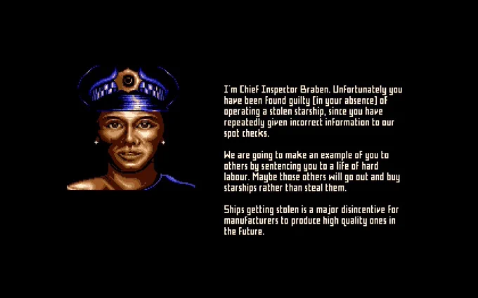 Screen from Frontier Elite 2 (Gametek, 1993) explaining that the anti-theft spot checks have failed. As a result the player has been sentenced to a life of hard labour, to discourage others from stealing.
