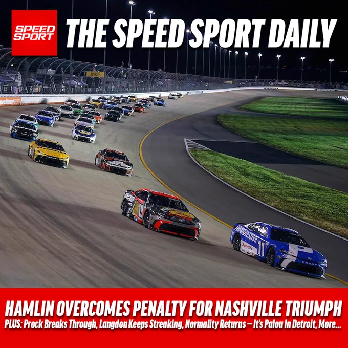 Hamlin Overcomes Penalty For Nashville Triumph, Prock Breaks Through, Langdon Keeps Streaking, Normality Returns — It’s Palou In Detroit, More...