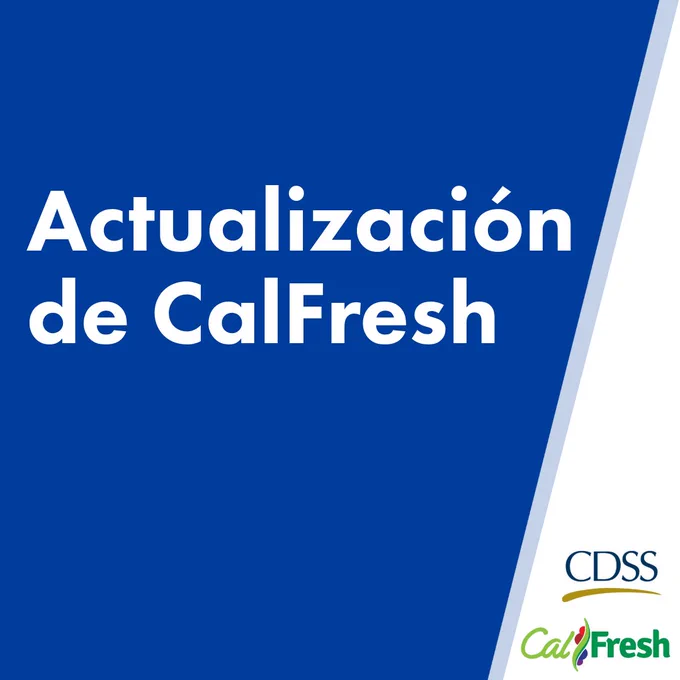 Texto blanco sobre fondo azul. Texto: Actualización de CalFresh. Logotipo del Departamento de Servicios Sociales de California y logotipo de CalFresh.