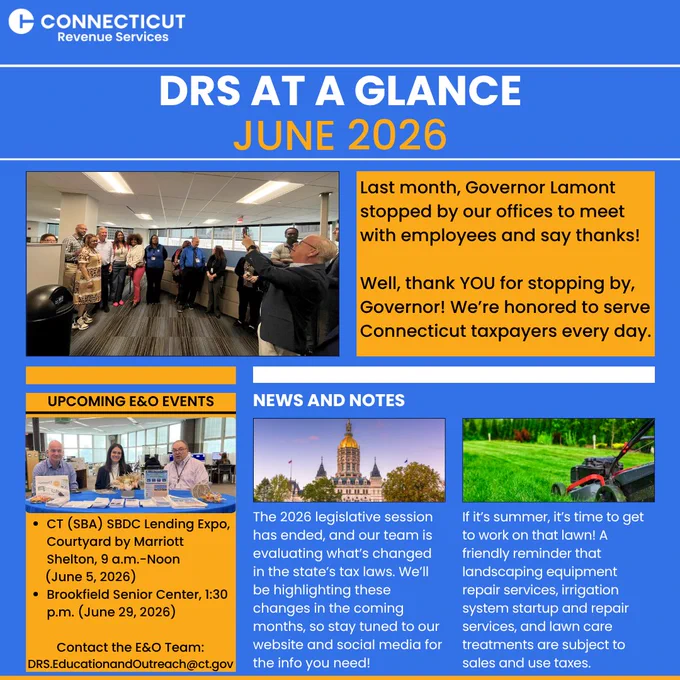 Blue newsletter with yellow blocks of text, including a photo of Governor Ned Lamont visiting DRS offices and a listing of upcoming Education and Outreach events. 