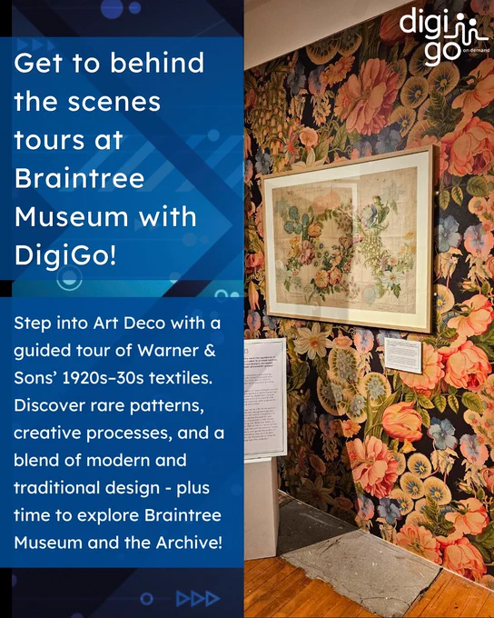 Advertisement for Braintree Museum tours with DigiGo, featuring floral wallpaper and text.
