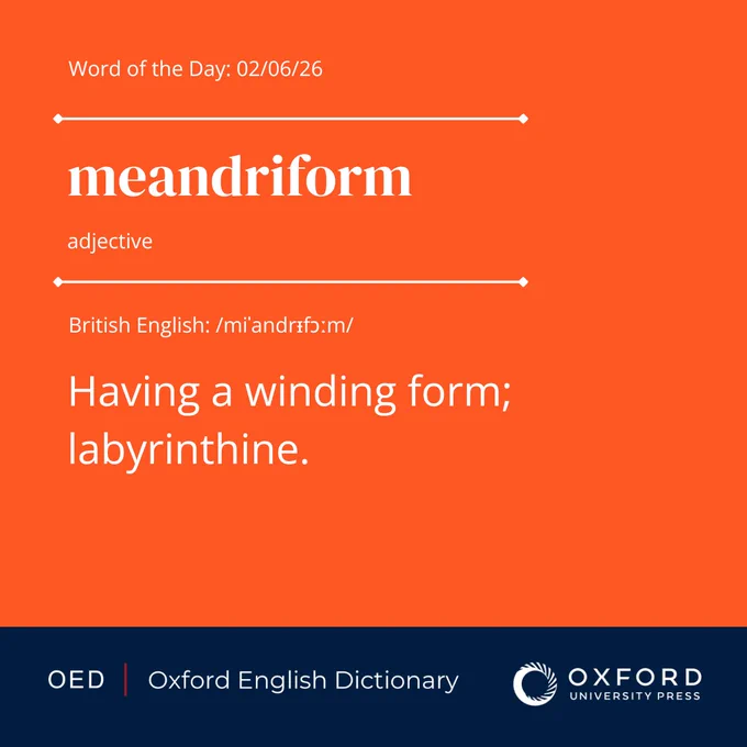The OED definition of \u2018meandriform\u2019, today\u2019s word of the day.\u00A0\n