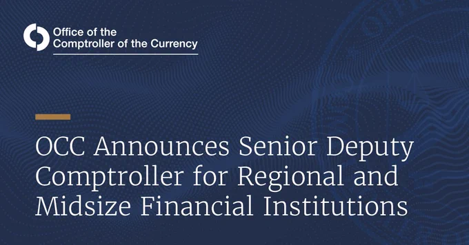 OCC Announces Senior Deputy Comptroller for Regional and Midsize Financial Institutions