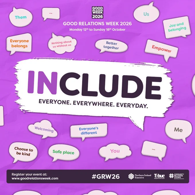 Social media graphic promoting Good Relations Week 2026 with campaign line: 
INCLUDE 
Everyone. Everywhere. Everyday.
