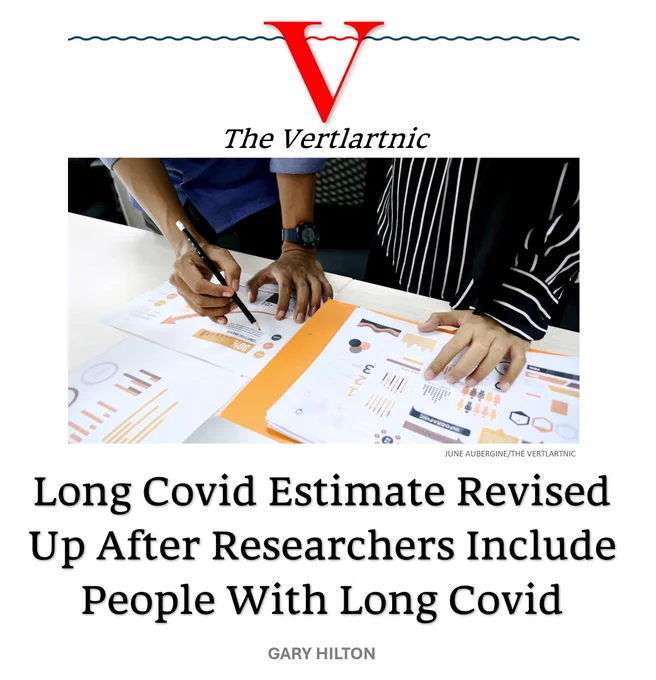 Some researcher
Headline:
Long Covid Estimate Revised Up After Researchers Include People With Long Covid
Story by June Aubergine and Gary Hilton

Photo from Unsplash
