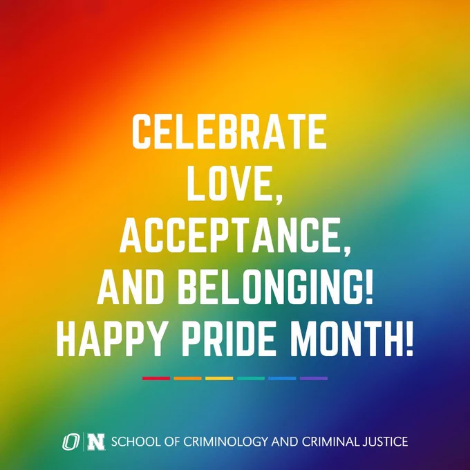 Rainbow background, red to purple diagonally, left to right. Text says: CELEBRATE LOVE, ACCEPTANCE, AND BELONGING! HAPPY PRIDE MONTH! Rainbow colored dashes, red to purple, below text. UNO SCCJ logo at bottom in all white.