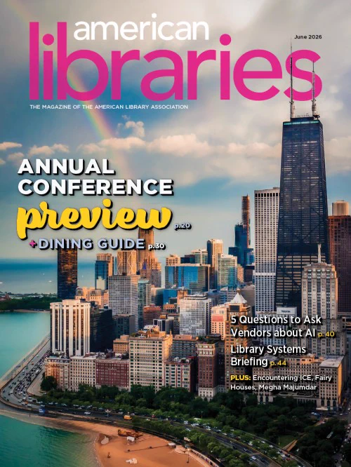 Cover of the Summer 2026 issue of American Libraries featuring an image of downtown Chicago and the cover text Annual Conference Preview.
