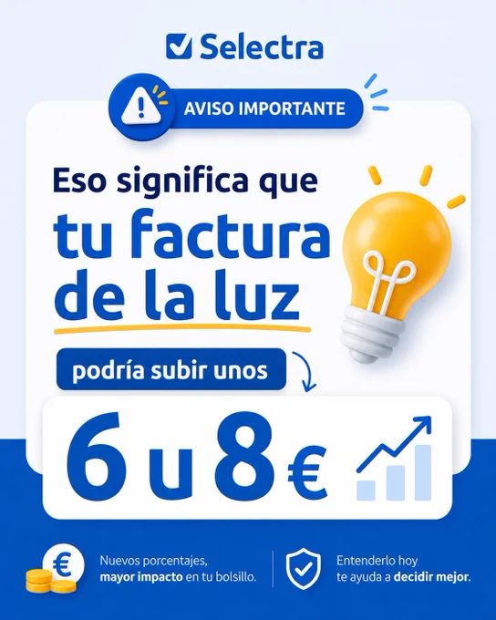 la factura de luz podría subir entre 6 u 8 €