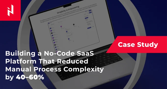 Elinext partnered with a SaaS company to build a Business Process Automation Software Development