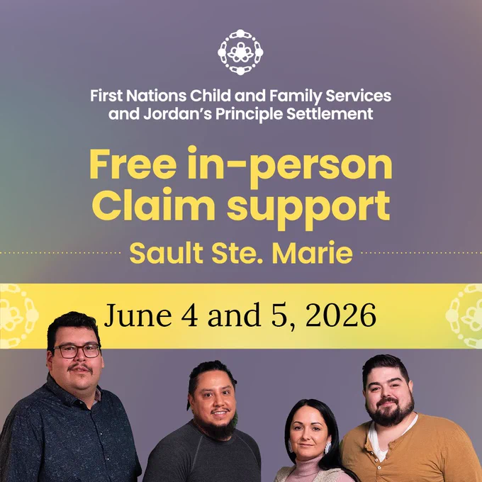 Free in-person Claim support. Sault Ste. Marie. June 4 and 5, 2026