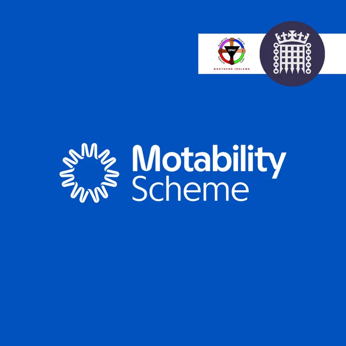 Motability Scheme logo on a blue background, with the Northern Ireland Assembly crest and the UK Parliament portcullis symbol in the top right corner.