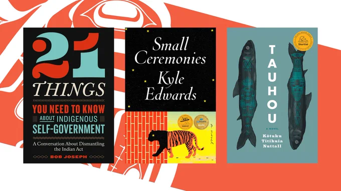 Graphic featuring three book covers on an orange and white patterned background. The books shown are 21 Things You Need to Know About Indigenous Self-Government by Bob Joseph, Small Ceremonies by Kyle Edwards, and Tauhou by Kōtuku Titihuia Nuttall.
