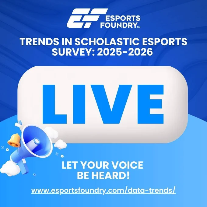 The Trends in Scholastic Esports 2025-2026 Survey is LIVE!