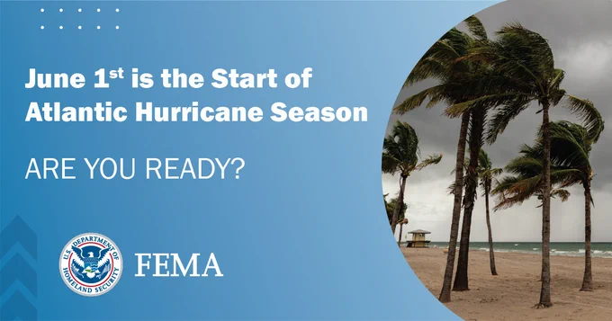 June 1st is the start of Atlantic Hurricane Season. Are you ready?
