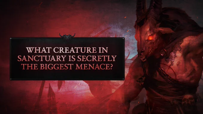 In the foreground stands a massive goatman with long horns and glowing red eyes. He has chains wrapped across his muscular torso while raising a large bladed weapon overhead against a chaotic, red-tinted battlefield backdrop of dead trees, skulls, and red-tinged smoke. A dark stone plaque with text on it reads: \"What creature in Sanctuary is secretly the biggest menace?\"
