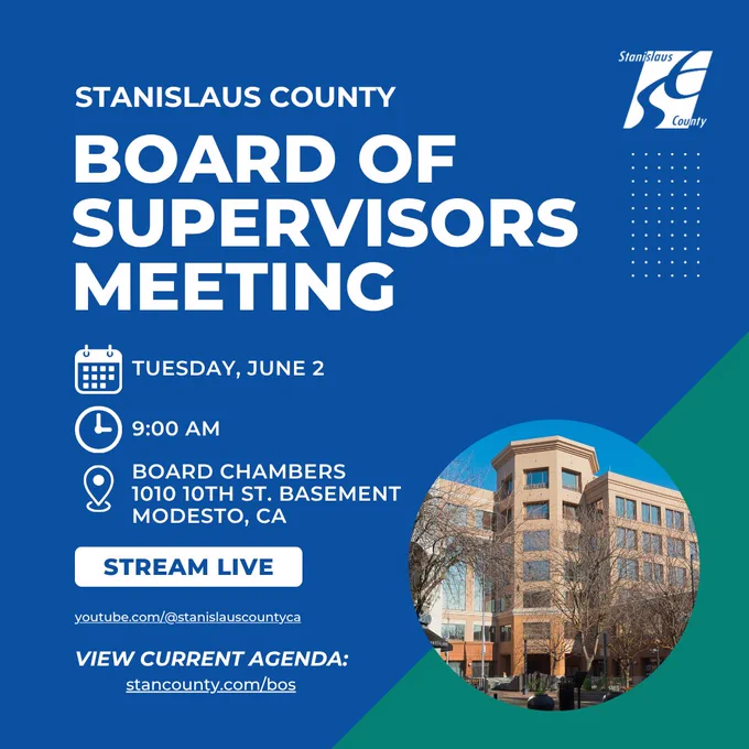 Graphic promoting a Stanislaus County Board of Supervisors meeting. The blue and teal design features the Stanislaus County logo and large white text reading “Board of Supervisors Meeting.” Meeting details include Tuesday, June 2, at 9:00 a.m. in the Board Chambers, 1010 10th Street, Basement, Modesto, CA. A “Stream Live” button directs viewers to youtube.com/@stanislauscountyca, and a link to the current agenda is listed as stancounty.com/bos. A circular photo of the Stanislaus County administration building appears in the lower right corner.