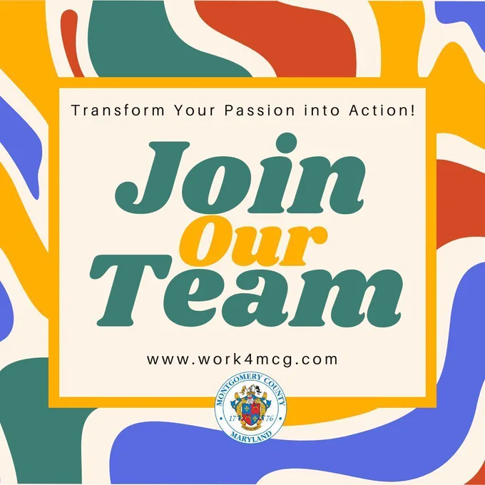 Transform your passion into action! Join our Team. www.work4mcg.com. Logo: Montgomery County, MD. Credit: MCG.