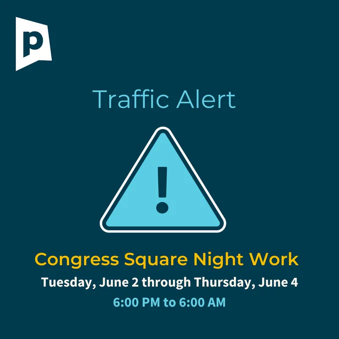 Traffic alert for Congress Square night work from June 2 to June 4, 6:00 PM to 6:00 AM in Portland, Maine
