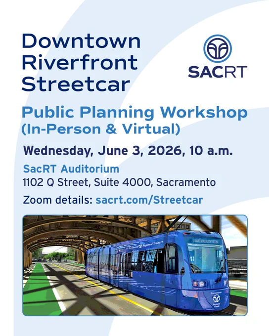 Downtown Riverfront Streetcar planning workshop flyer with SacRT logo and blue streetcar illustration.
