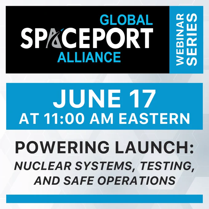 Join us for the next Global Spaceport Alliance webinar:
Powering Launch: Nuclear Systems, Testing, and Safe Operations
June 17, 2026 at 11:00 AM Eastern

As the space industry prepares for deep-space missions and sustained lunar operations, nuclear power systems are becoming an increasingly important part of mission architecture. This webinar explores what it takes to safely receive, test, integrate, and launch nuclear-powered payloads from today's spaceports.

Learn how industry experts are addressing safety protocols, infrastructure requirements, operational planning, and regulatory considerations to support the next generation of space exploration.

Speakers:
- David Schleeper, PE, RS&H - Moderator 
- Gavin Fink - Merrick & Company
- Jo Vehec - BWXT 
- TBA Speaker - Waiting for Confirmation

To register and for more information - https://www.globalspaceportalliance.com/upcoming-events-2

#GlobalSpaceportAlliance #GSA #Spaceports #NuclearPropulsion  #CommercialSpace #SpaceIndustry #L