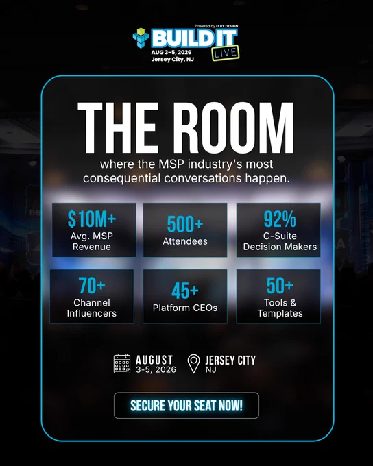 BUILD IT LIVE 2026   The room where the MSP industry's most consequential conversations happen.   500  MSP Leaders · 92% C-Suite · 45  Platform CEOs 70  Channel Influencers · $10M  Average MSP Revenue   August 3–5, 2026 · Hyatt Regency Jersey City   Secure Your Seat. 