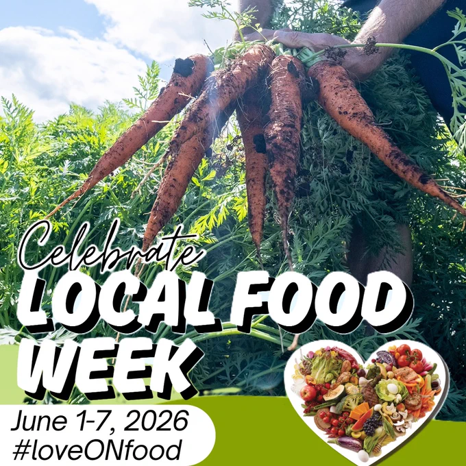 A person holding freshly harvested carrots in a garden. Text reads: "Celebrate Local Food Week, June 1-7, 2026 #loveONfood." A heart-shaped image of assorted produce is displayed.