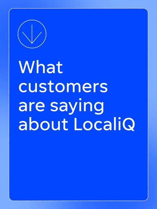 What customers are saying about LocaliQ