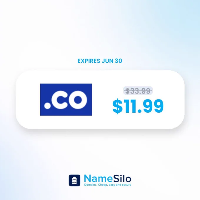 NameSilo: .CO $11.99 first year, was $33.99