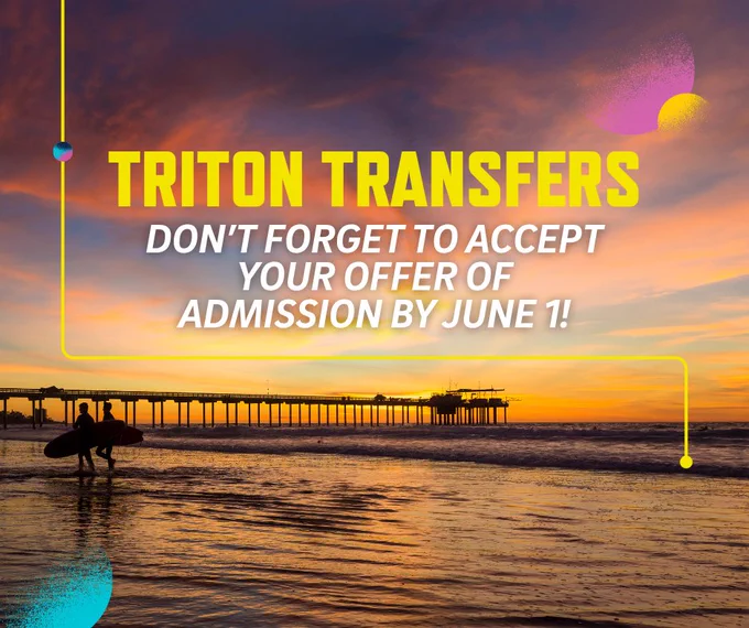 Sunset at the beach with surfers near a pier. Text reads: "Triton Transfers: Don't forget to accept your offer of admission by June 1!"