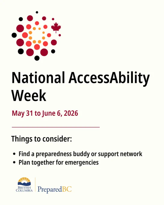 National AccessAbility Week. Things to consider include finding a preparedness buddy or support network, creating an emergency plan, and practicing together.