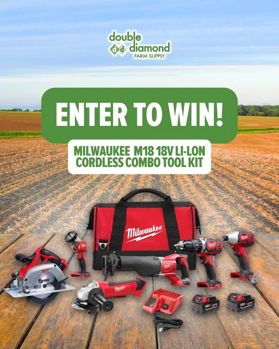 This image features a contest for a Milwaukee M18 18V Li-Ion Cordless Combo Tool Kit. The tools are displayed on a wooden surface in front of a field. Above the tools, there is a green banner with the text "Enter to Win!" A logo for Double Diamond Farm Supply is visible at the top.