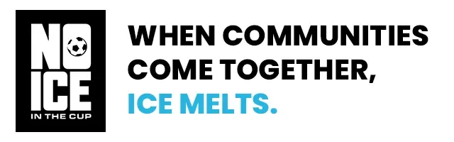 Black-and-white “No ICE in the Cup” logo beside bold text reading, “When communities come together, ICE melts,” with “ICE melts” highlighted in blue.