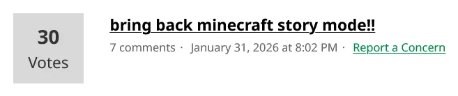 https://feedback.minecraft.net/hc/en-us/community/posts/43142346254605-bring-back-minecraft-story-mode