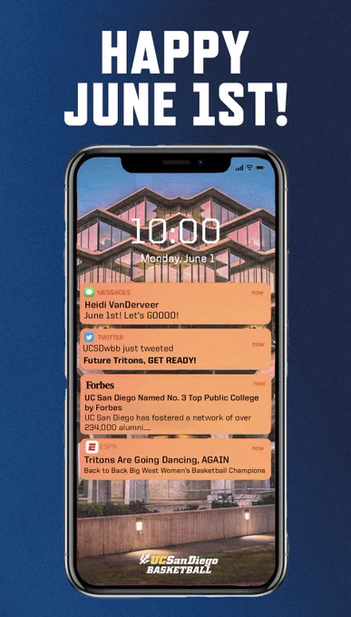 Blue graphic featuring a smartphone lock screen with notification-style messages celebrating June 1, UC San Diego’s national ranking, and UC San Diego Women's Basketball's back-to-back Big West championships. The words "Happy June 1st!" appear prominently above the phone.