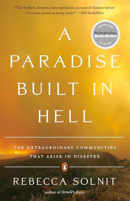 front cover of A Paradise Build In Hell: The Extraordinary Communities That Arise In Disaster