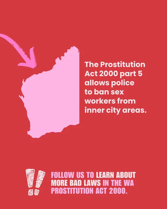 The Prostitution Act 2000 part 5
allows police
to ban sex workers from inner city areas.


FOLLOW US TO LEARN ABOUT MORE BAD LAWS IN THE WA PROSTITUTION ACT 2000.
