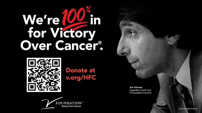 Graphic featuring a photo of Jim Valvano, Legendary Coach and V Foundation Founder

"We're 100% in for Victory Over Cancer" Donate at v.org/HFC