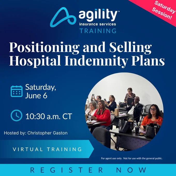 Promotional image for Agility Insurance Services' virtual training on positioning and selling hospital indemnity plans. The session is scheduled for Saturday, June 6 at 10:30 a.m. CT, hosted by Christopher Gaston.